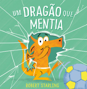 Capa do livro «Um Dragão que mentia»